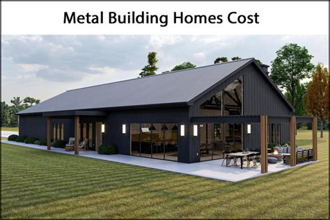 average cost per square foot of a metal house|affordable metal building homes.